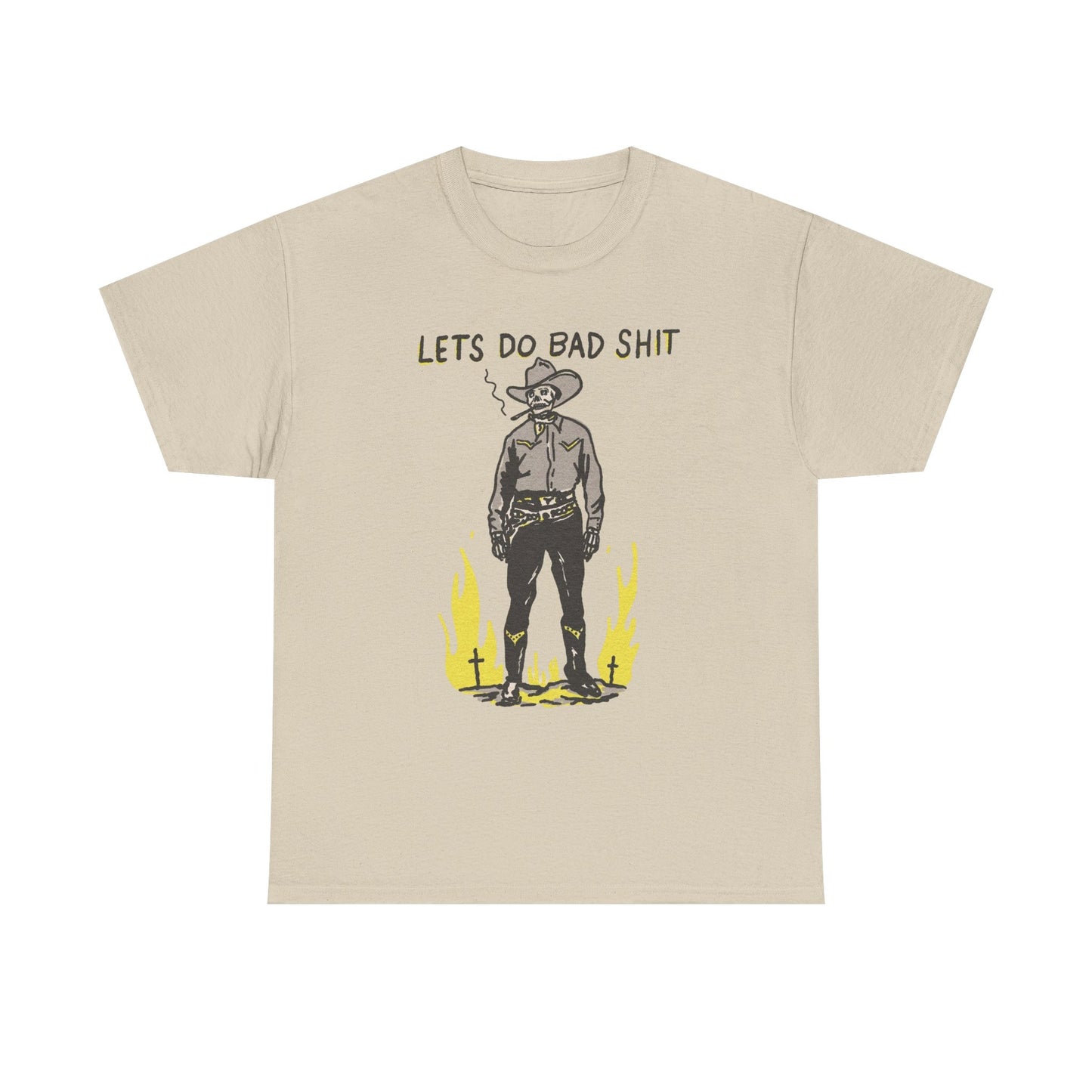 Lets Do Bad Things Funny Cowboy Graphic T Shirt Unisex Heavy Cotton Tee