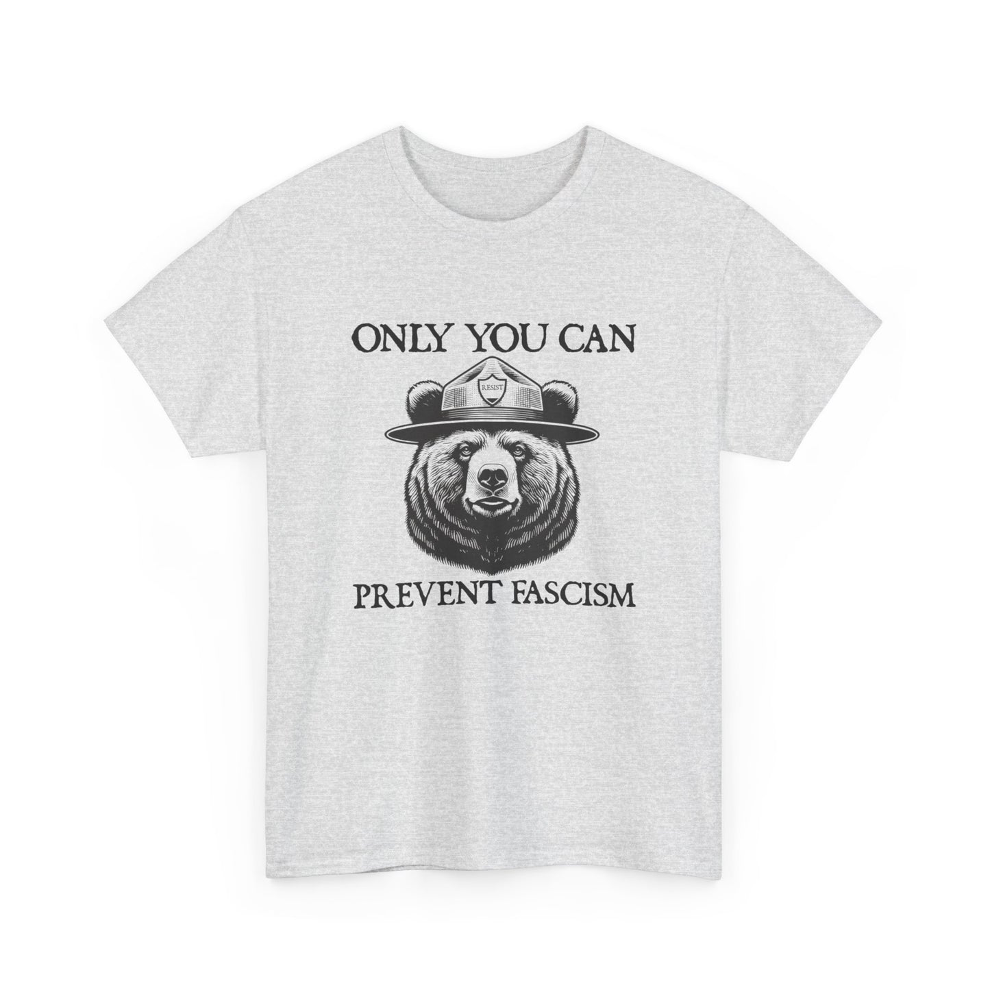 Only You Can Prevent Fascism Graphic T Shirt Unisex Heavy Cotton Tee