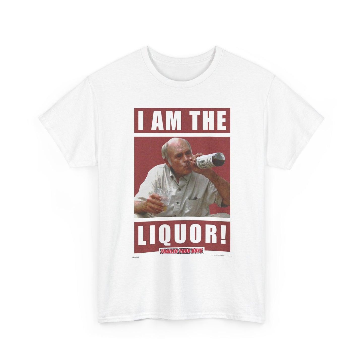 I Am The Liquor  Graphic T Shirt S-5XL NEW Unisex Cotton Tee