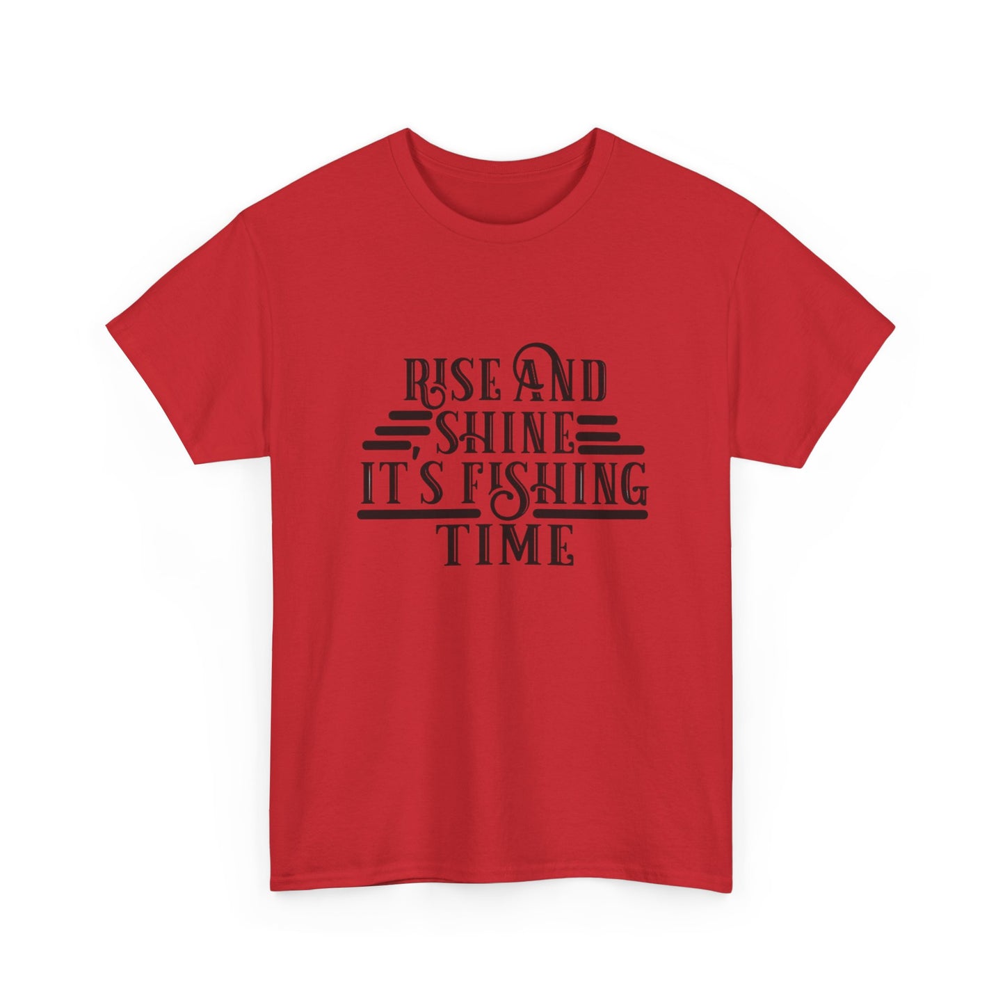 Rise And Shine Its Fishing Time Graphic T Shirt NEW ADULT TEE VINTAGE