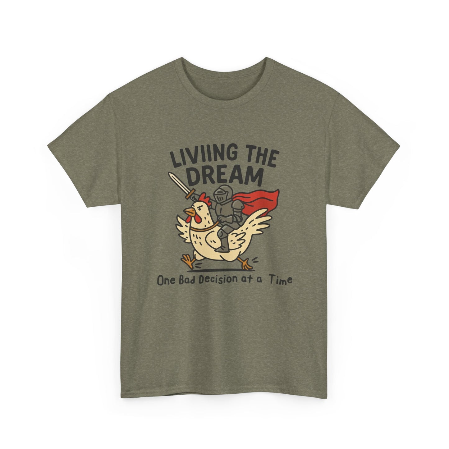 Living The Dream Funny Bad Decisions Graphic T Shirt Regular Men's Heavy Cotton Tee