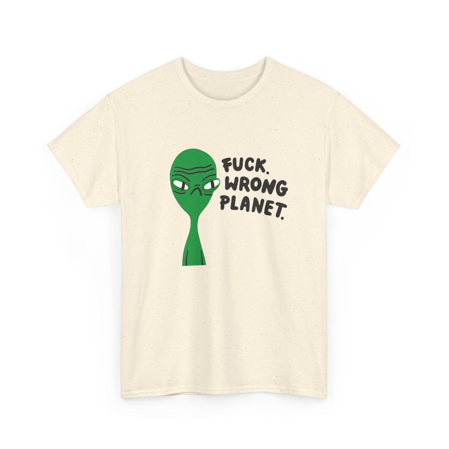 Alien Wrong Planet Funny Jokes Graphic T-Shirt Cotton Tee New Gift Vintage