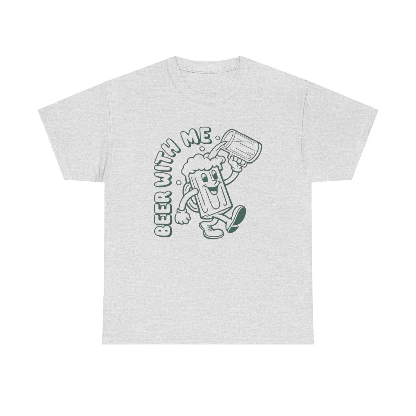 Beer With Me Graphic T Shirt ADULT NEW