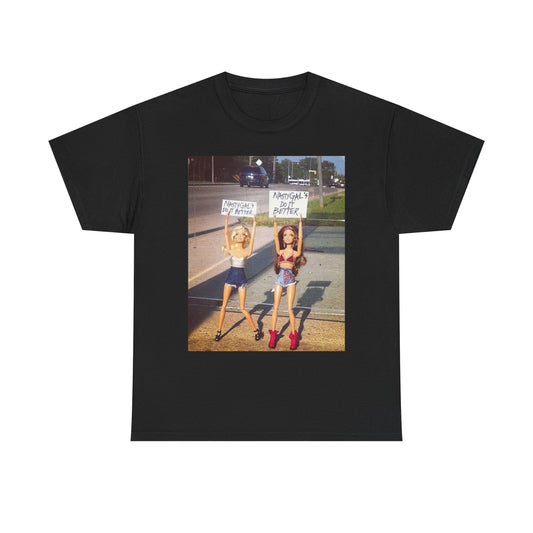 Nasty Gals Do It Better Funny Graphic T Shirt S-5XL Unisex Heavy Cotton Tee