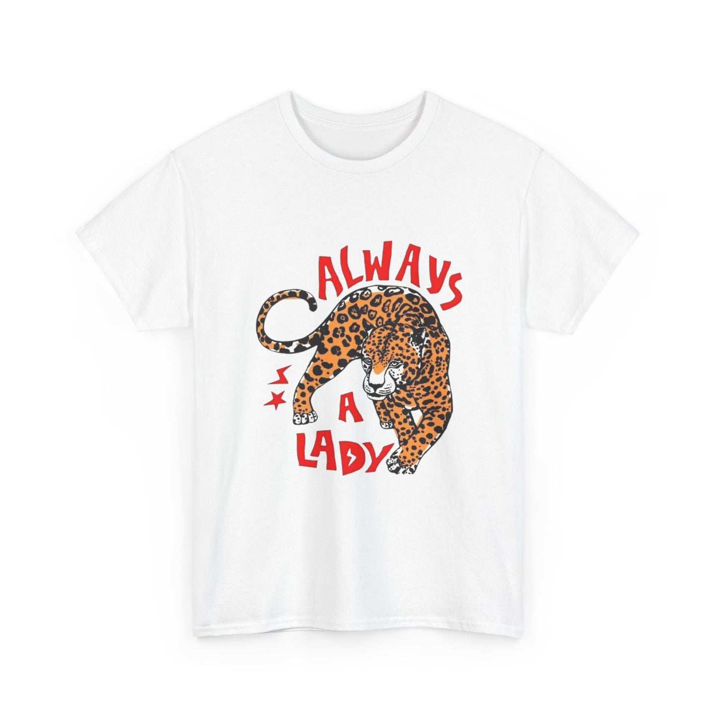 Always A Lady Cheetah Graphic T Shirt Unisex Heavy Cotton Tee Gift Vintage