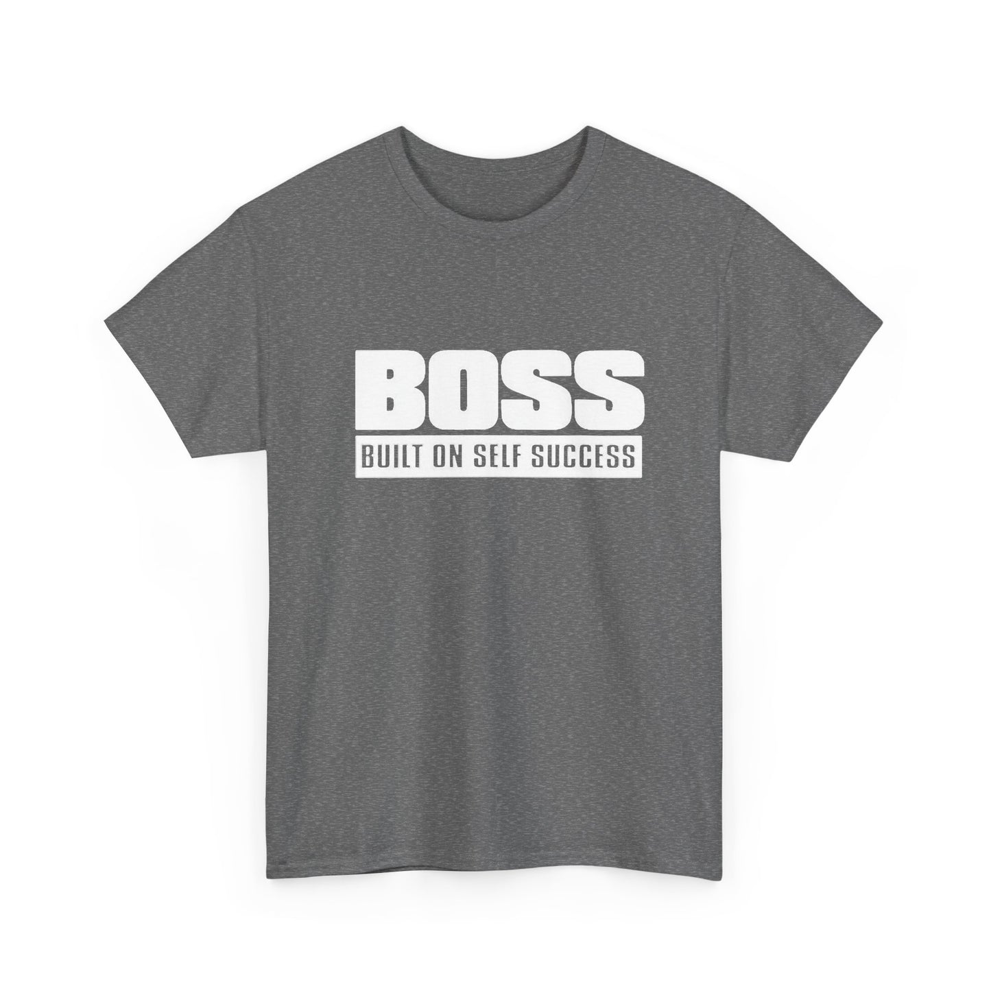 Boss Built On Self Success Graphic T Shirt NEW Adult Regular Sizing Tee