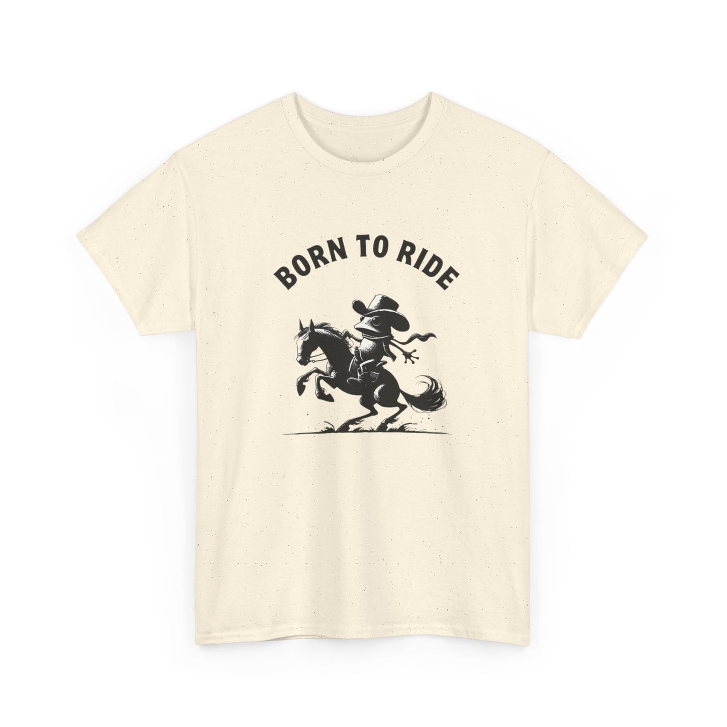 Born To Ride Funny Graphic T Shirt NEW Heavy Cotton Tee