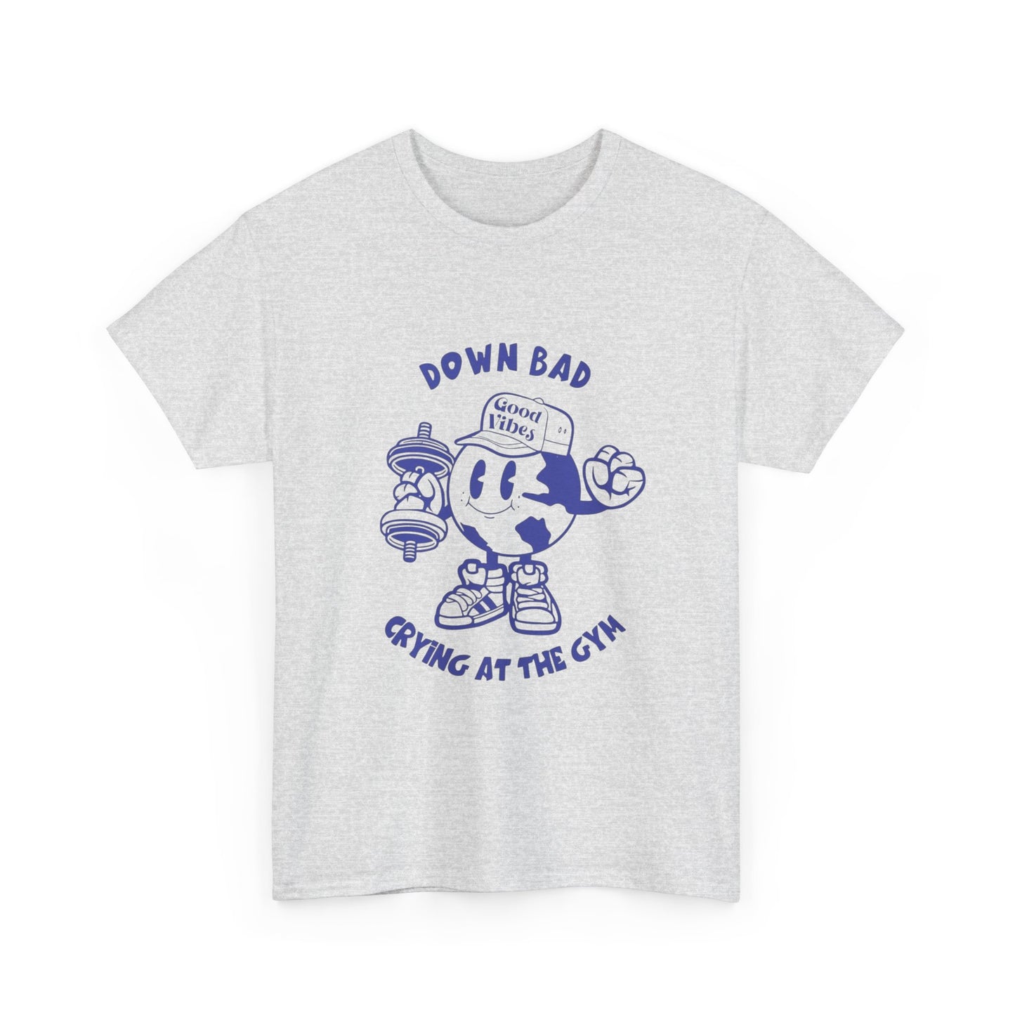 Down Bad Crying At The Gym Gear Graphic T Shirt Unisex Heavy Cotton Tee