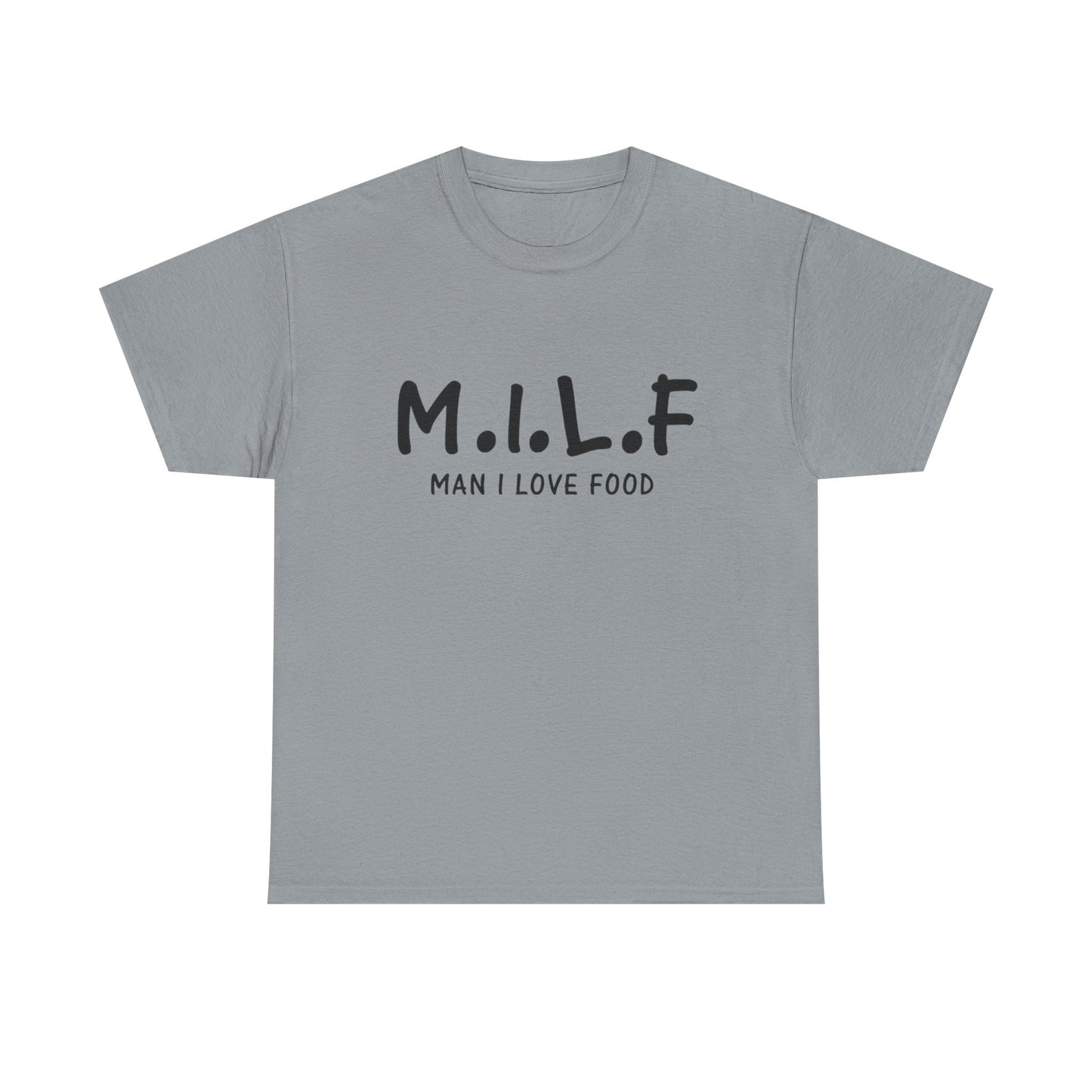 MIlf Man I Love Food Funny Graphic T-Shirt Gift NEW Unisex Heavy Cotton Tee