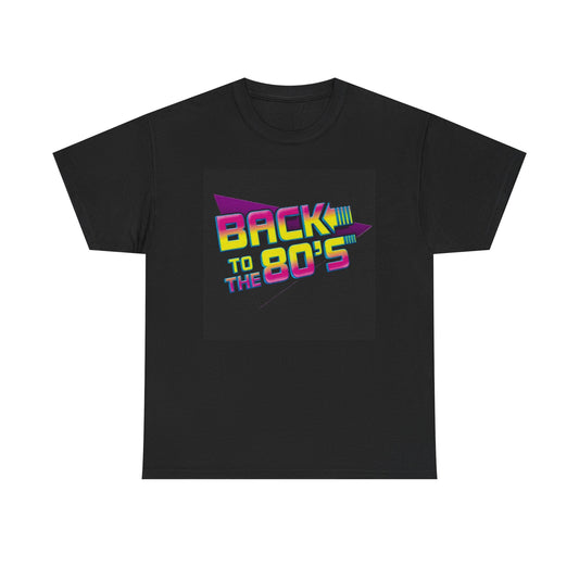 Back To The 80s Graphic T Shirt Cotton Tee Apparel New