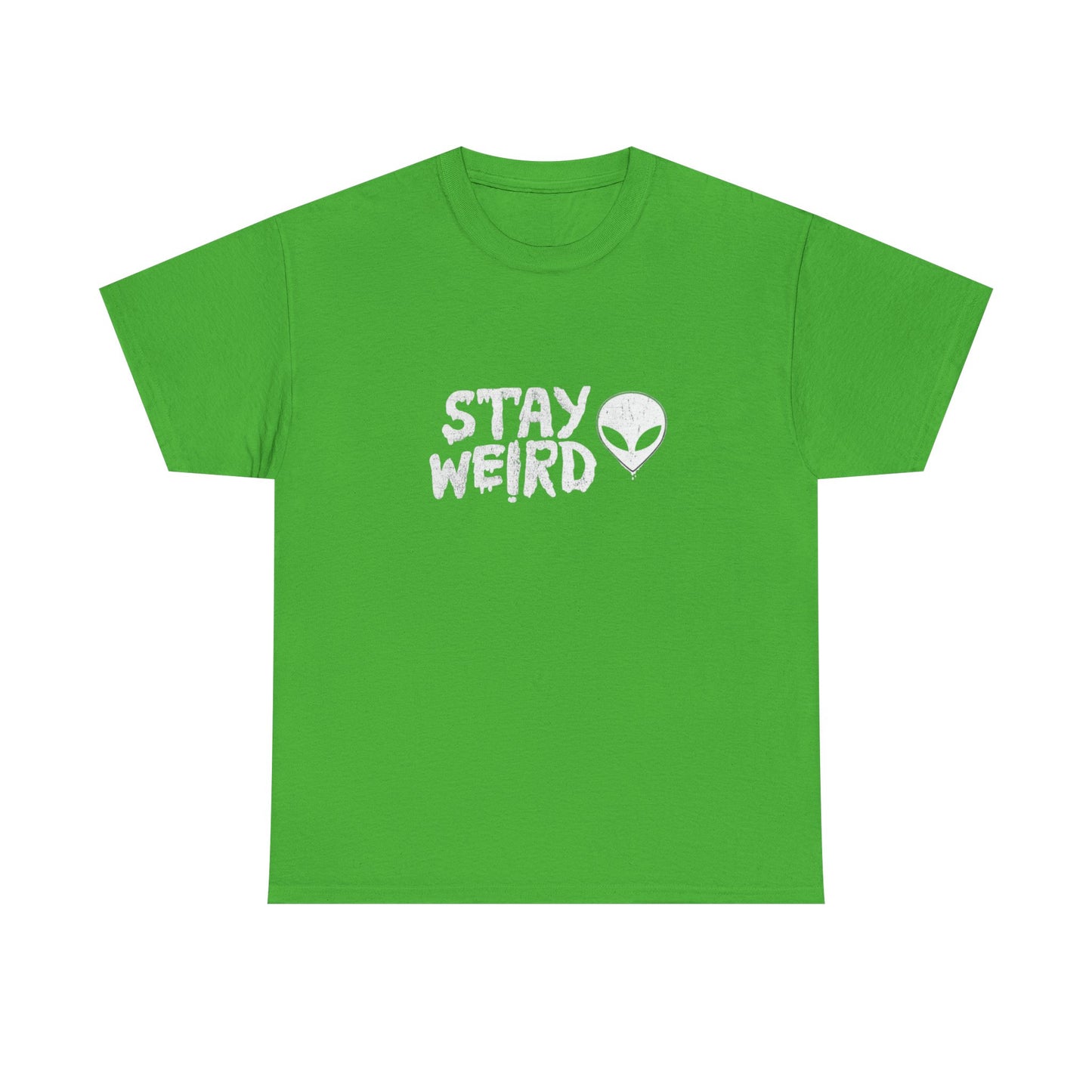 Stay Weird Aliens Graphic T Shirt Unisex Heavy Cotton Tee