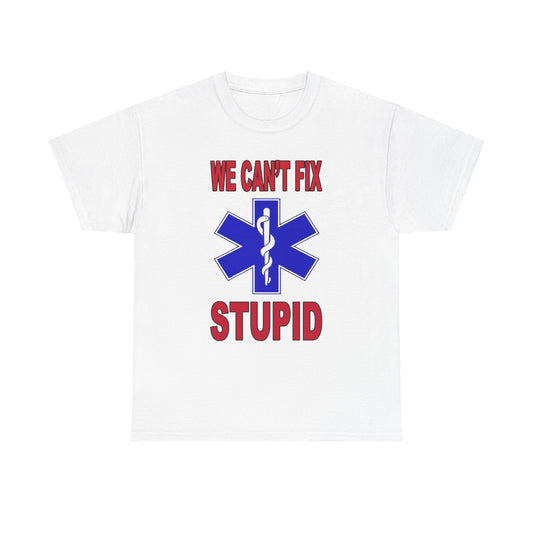 EMT Nurse Funny Jokes Graphic T Shirt NEW Unisex Heavy Cotton Tee