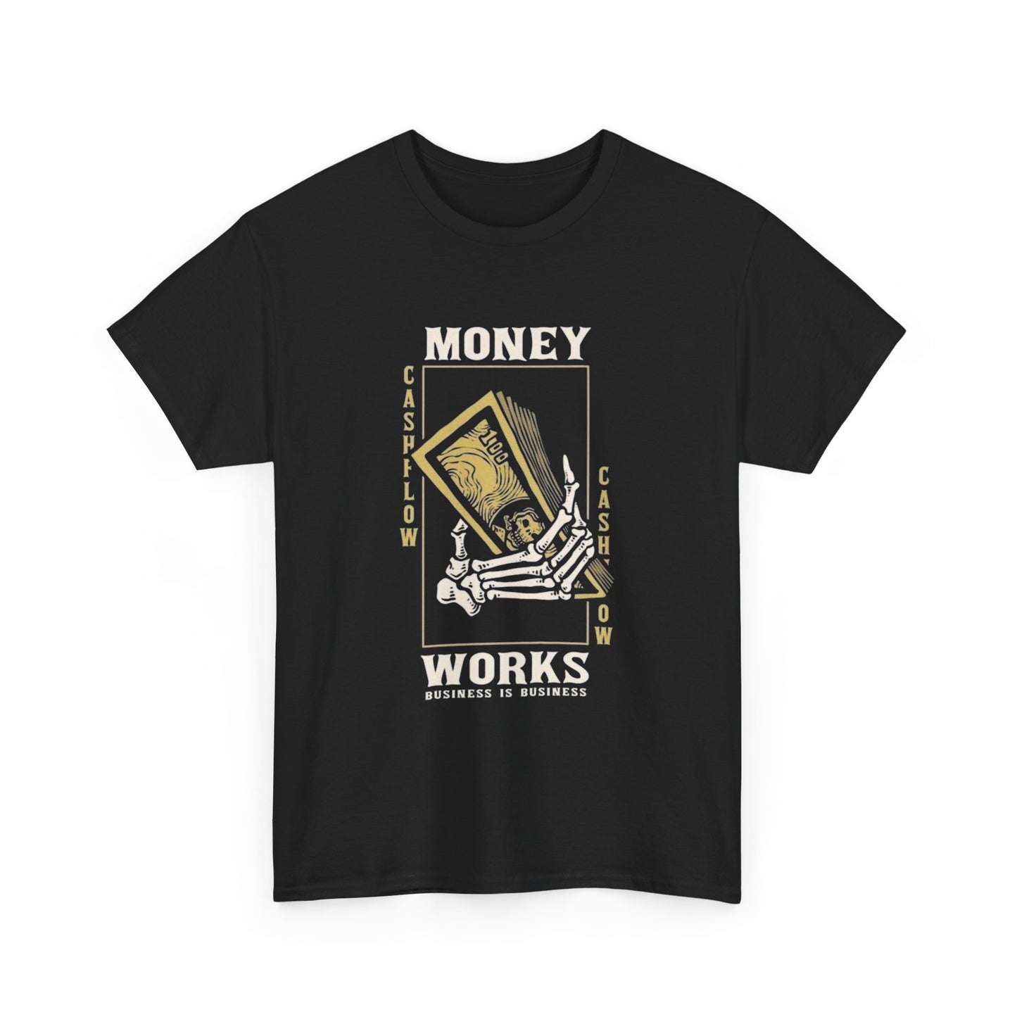 Money Works Graphic T Shirt Unisex Heavy Cotton Tee