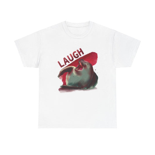 Just Laugh Graphic T Shirt Funny Seal Unisex Heavy Cotton Tee