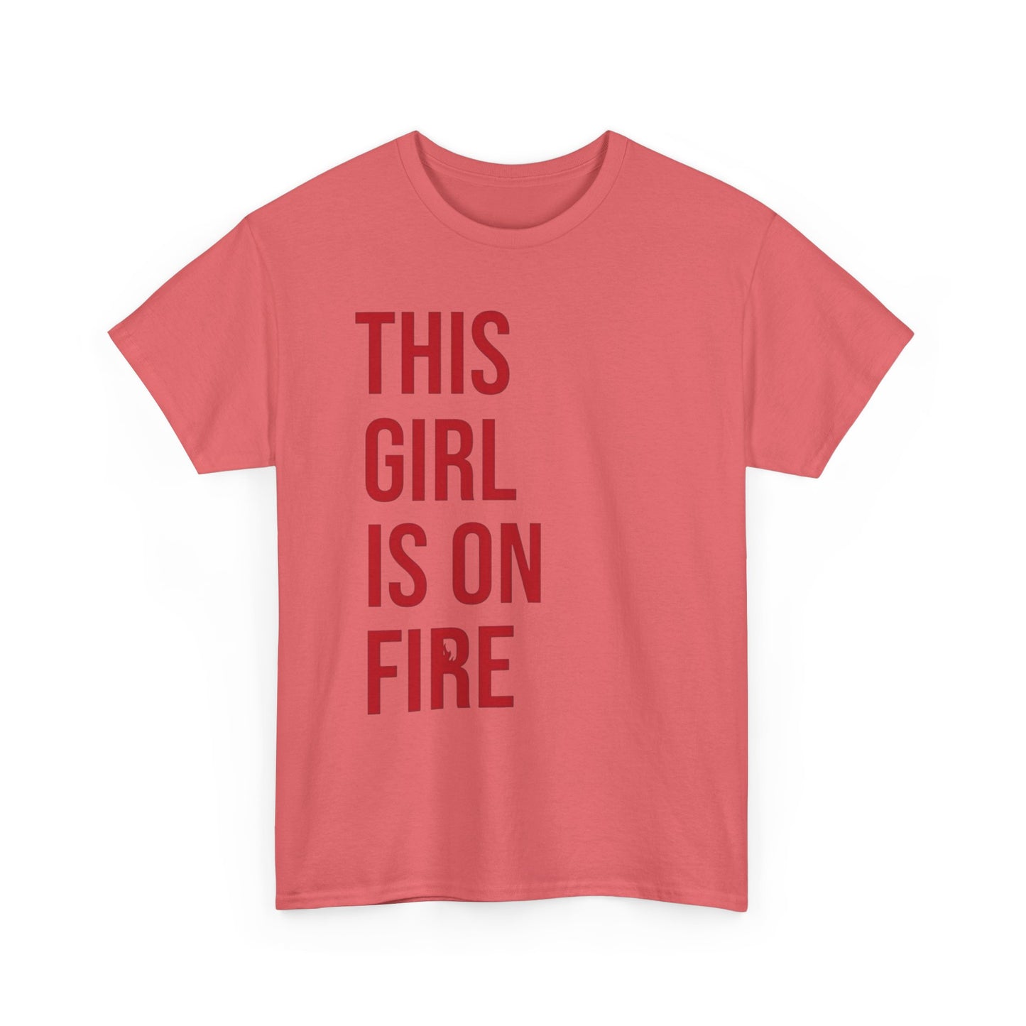 This Girl Is On Fire Graphic T Shirt Unisex Heavy Cotton Tee GIFT