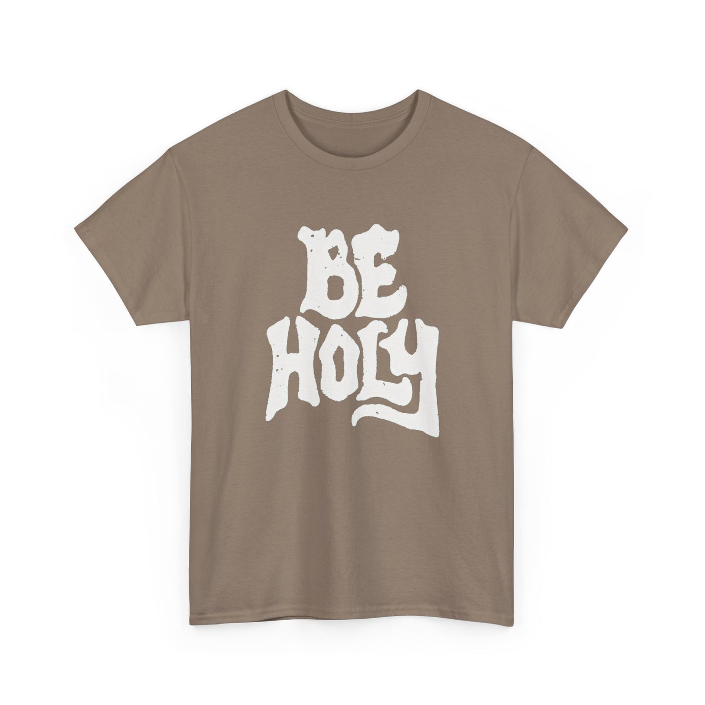 Be Holy Graphic T Shirt Heavy Cotton Tee NEW Gift