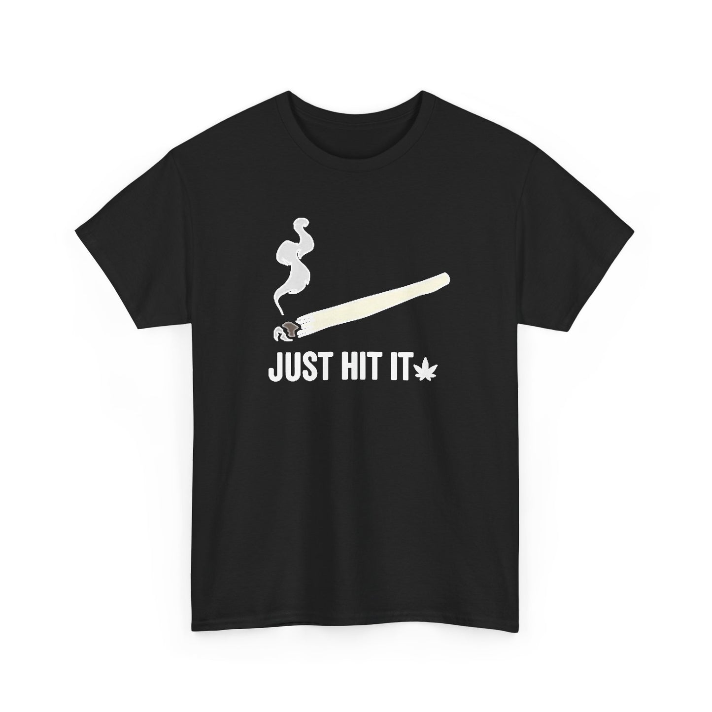 Just Hit It Graphic T Shirt Funny Joint Pot Unisex Heavy Cotton Tee