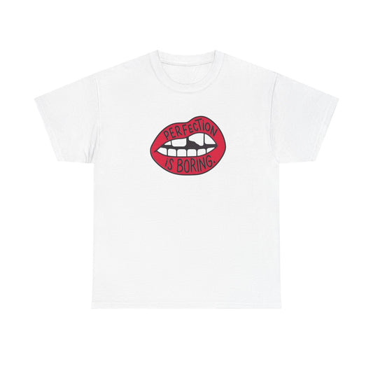 Perfection Is Boring Graphic T-Shirt Unisex Heavy Cotton Tee Gift