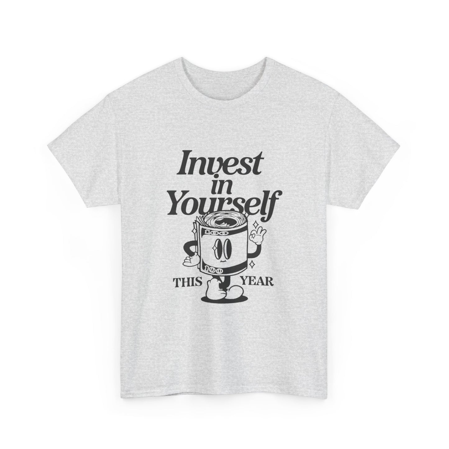 Invest In Yourself Graphic T Shirt Unisex Heavy Cotton Tee Gift