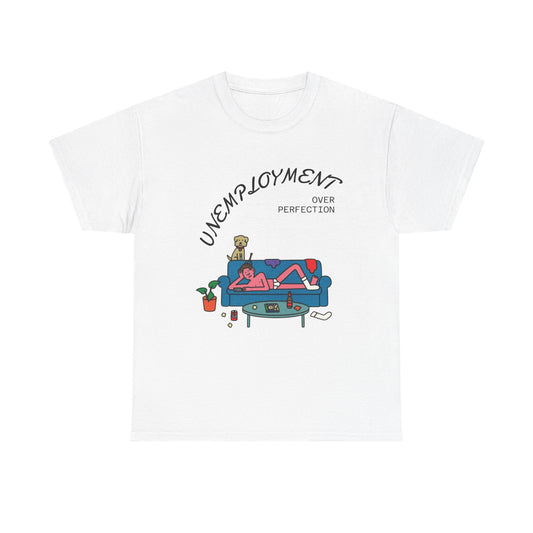 Unemployment Funny Good Life T Shirt Graphic Unisex Heavy Cotton Tee NEW GIFT