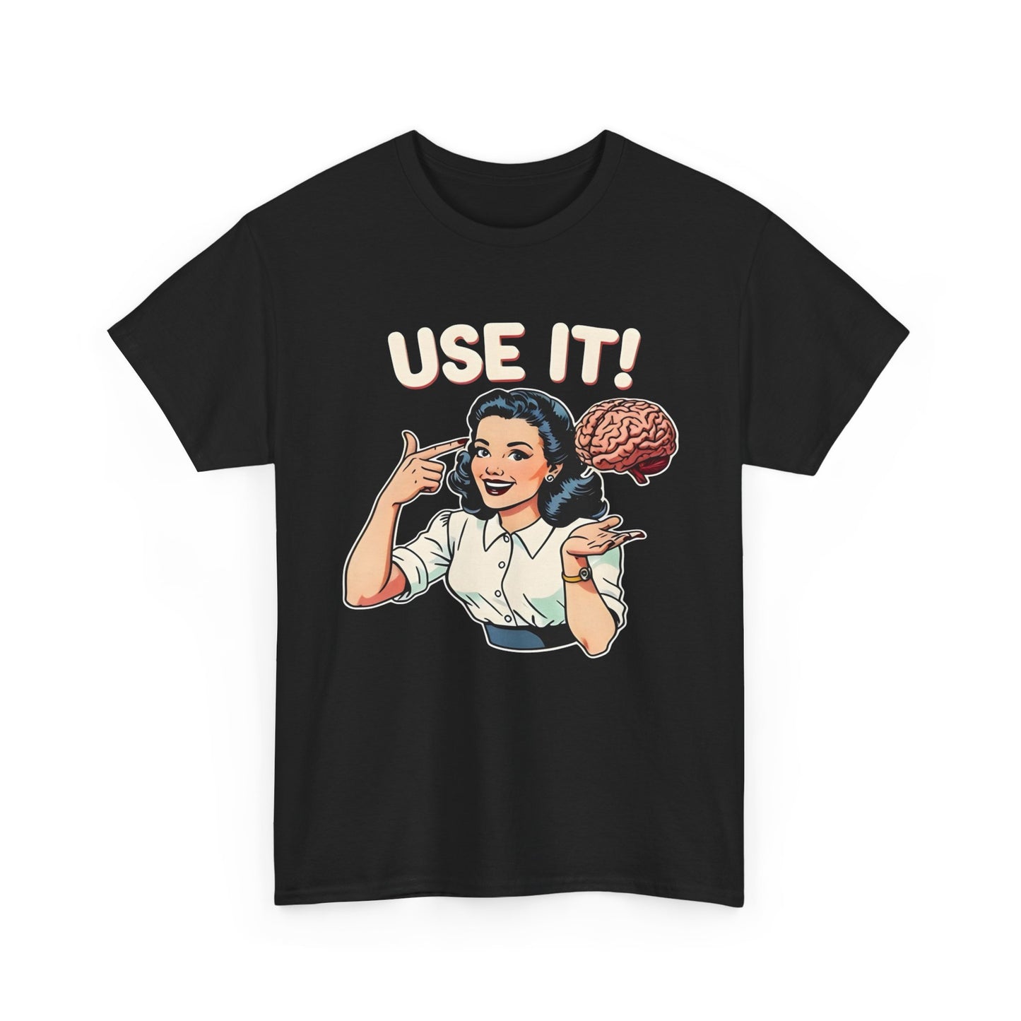 Use Your Brain T Shirt