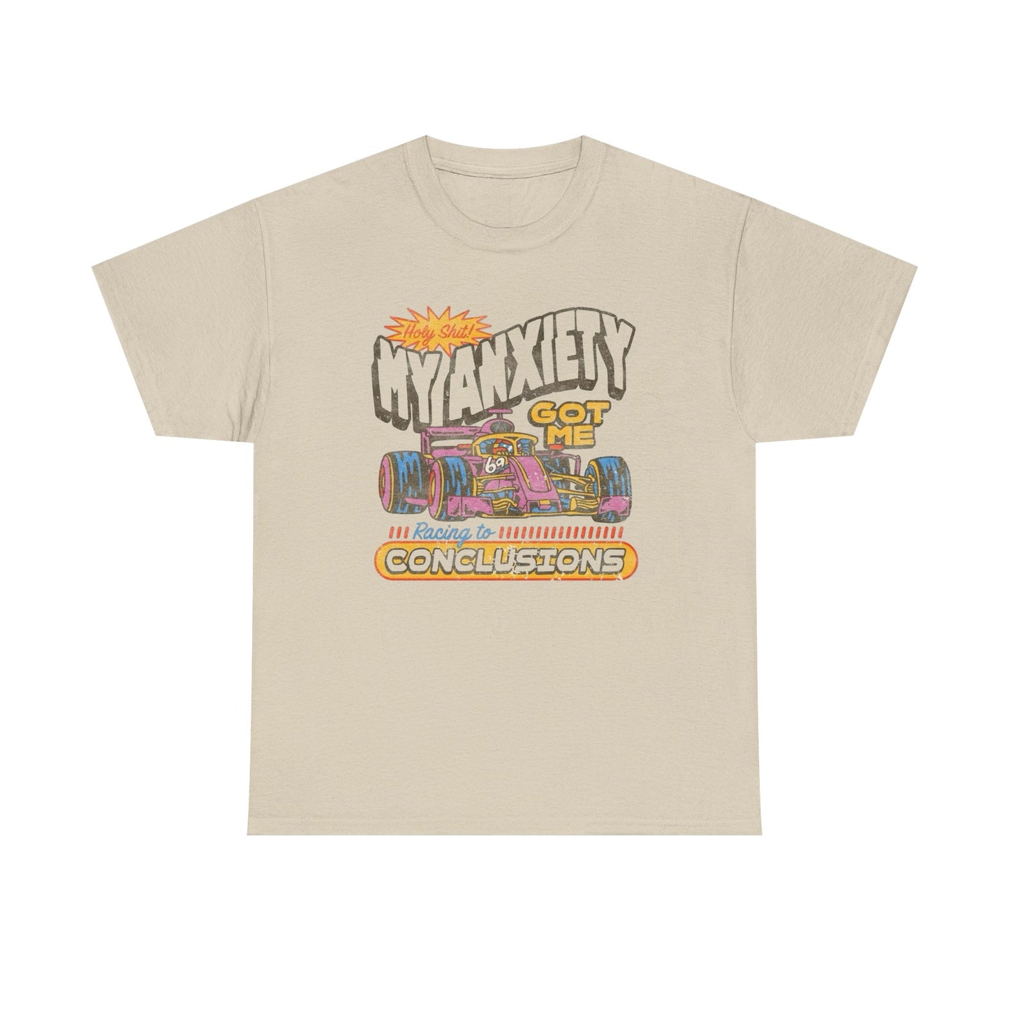 My Anxiety Got Me Racing Graphic T Shirt Apparel Heavy Cotton Tee Small-5xl NEW