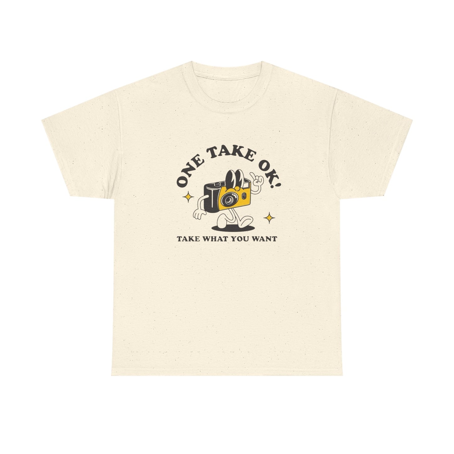 One Take For Your Life Graphic T Shirt Unisex Heavy Cotton Tee Gift