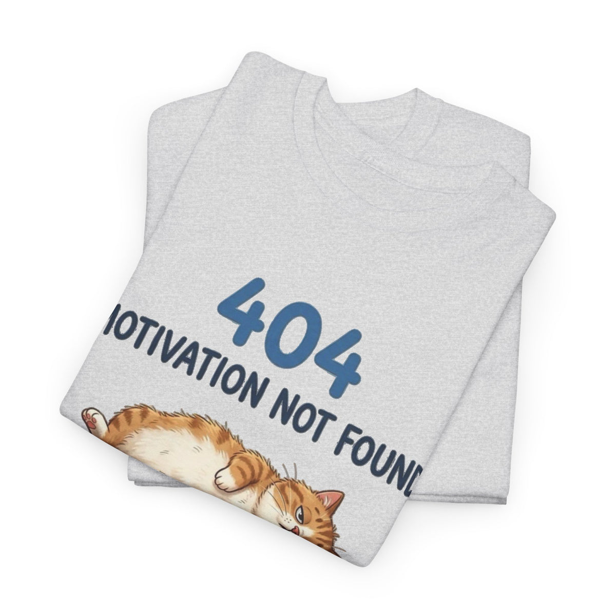 404 Motivation Not Found Cat T-Shirt Men's Tee Funny