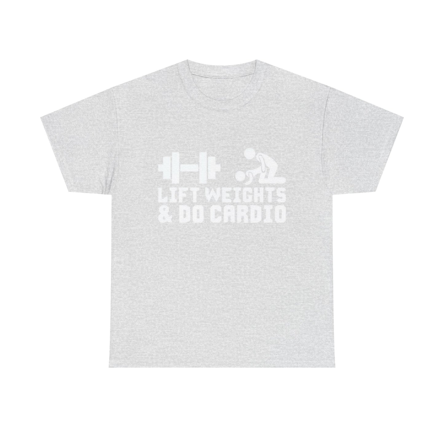 Lift Weights And Cardio Shirt Funny Graphic GYM Workout Unisex Heavy Cotton Tee