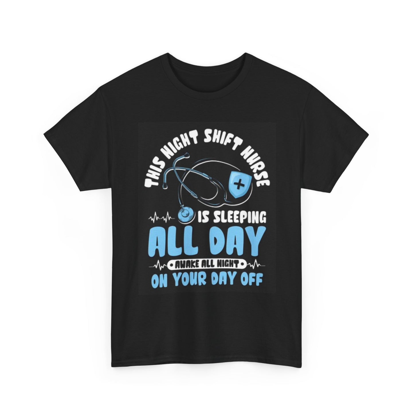 Night Shift Nurse Graphic T Shirt Doctor CNA Funny Unisex Heavy Cotton Tee
