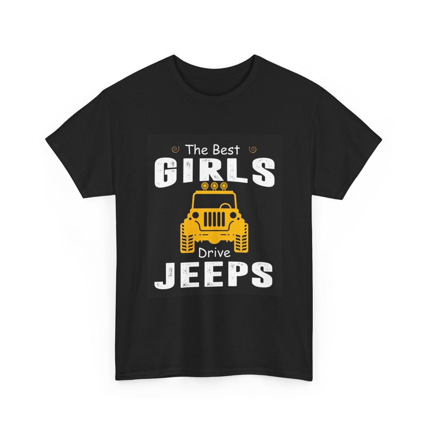 Girls Drive Jeeps Tshirt Retro Vibes Offroading Unisex Heavy Cotton Tee