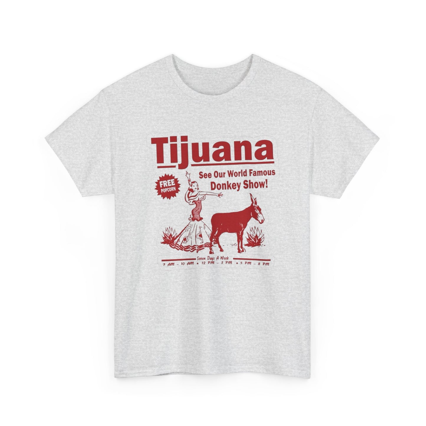 Tijuana Mexico Donkey Show Funny Graphic T Shirt S-5XL NEW Unisex Heavy Cotton