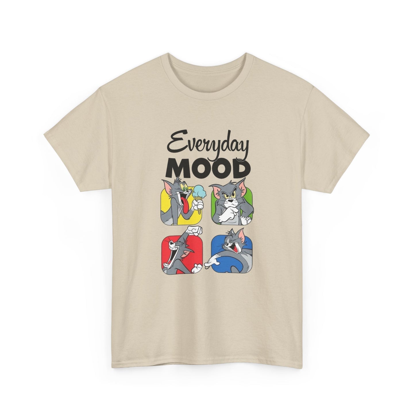 Everyday Mood Funny Graphic T Shirt Unisex Heavy Cotton Tee