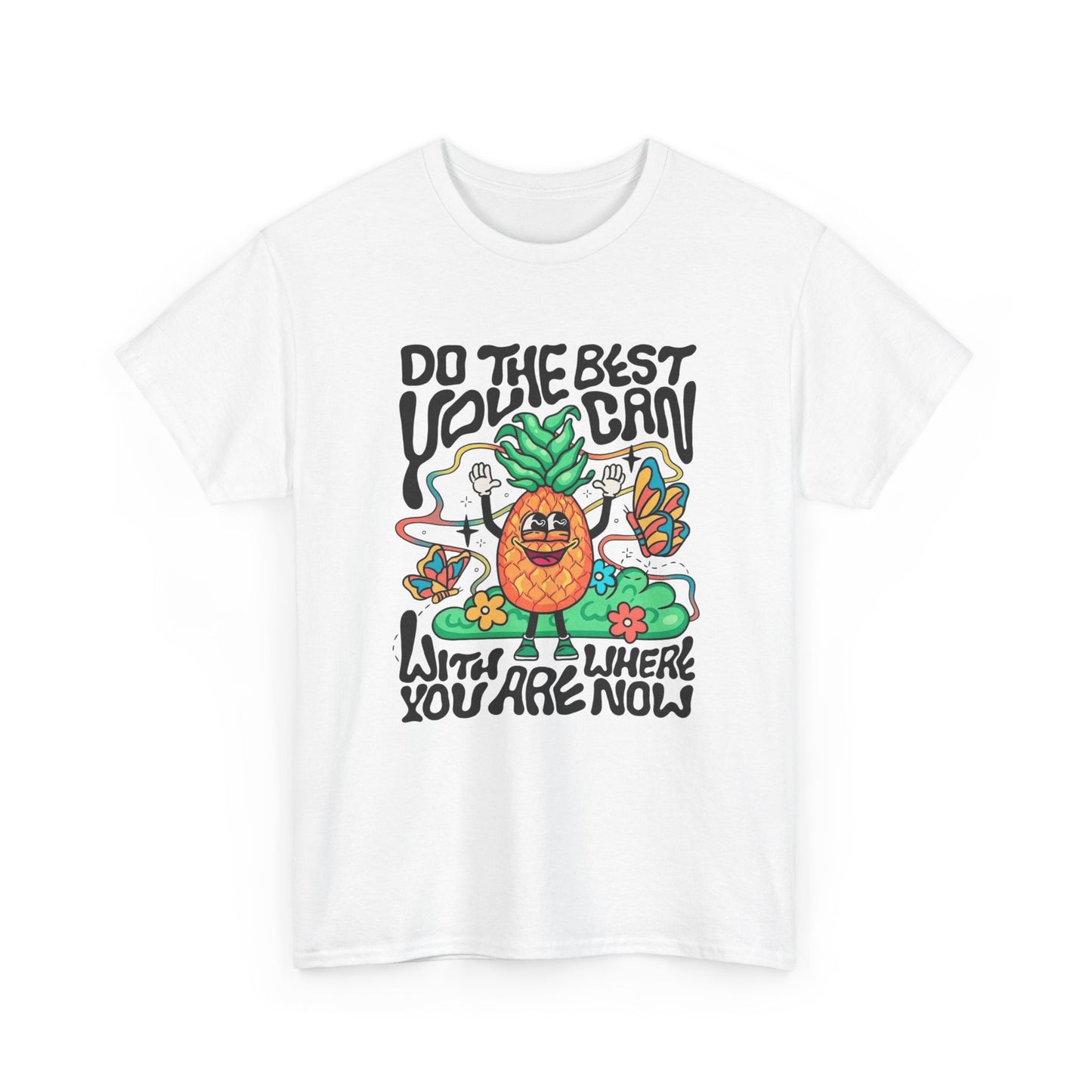 Do The Best You Can Graphic T Shirt NEW ADULT Tee