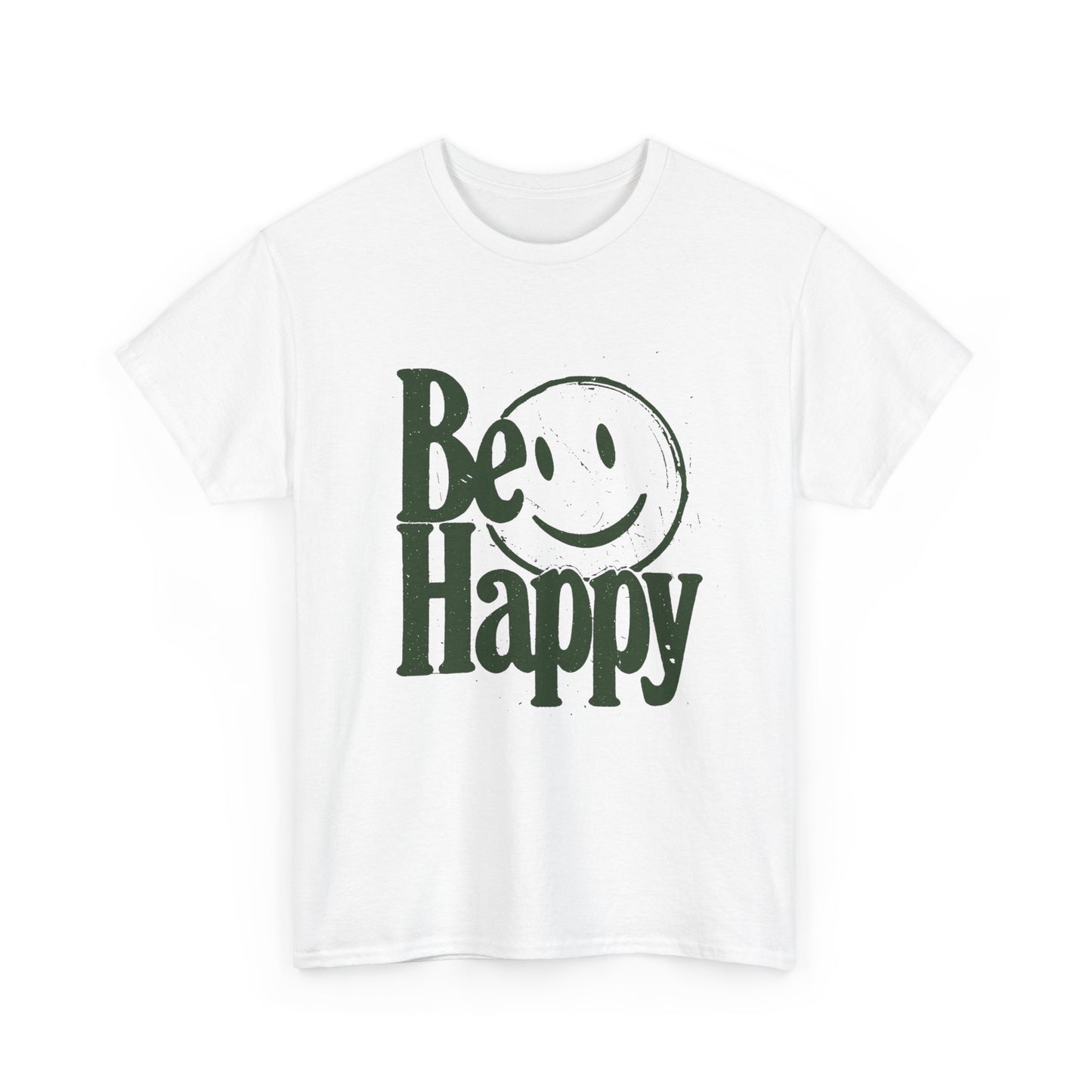 Be Happy Graphic T Shirt Unisex Cotton Tee - New Gift - Tee