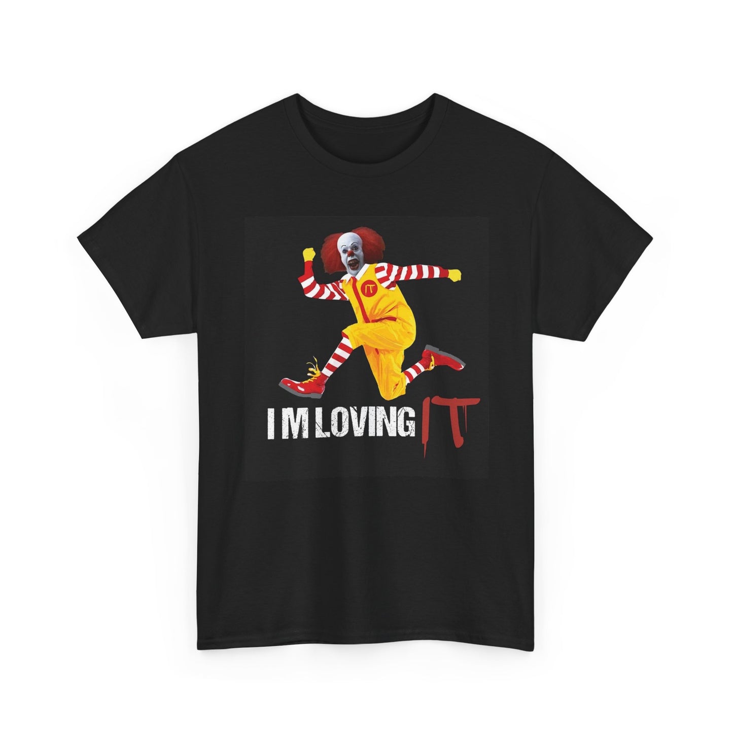 I'm Loving It Shirt Apparel Funny  BRAND NEW Unisex Heavy Cotton Tee