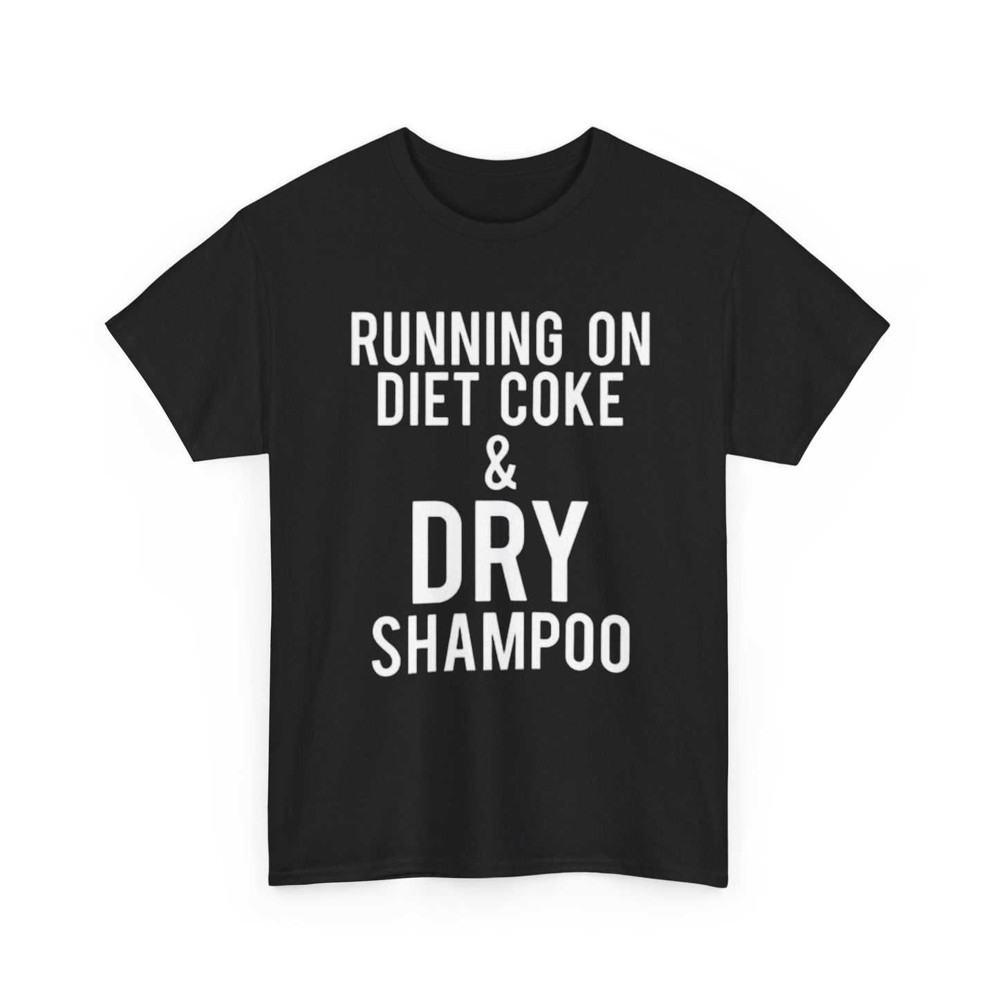 Diet Coke And Dry Shampoo Shirt Funny Mom Jokes Tik Tok Unisex Heavy Cotton Tee