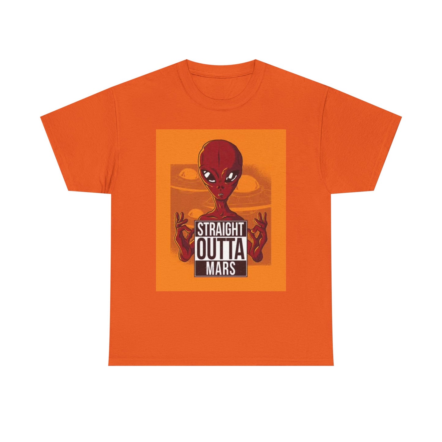 Straight Outta Mars T Shirt Funny Alien Graphic Jokes Space Unisex Heavy Cotton