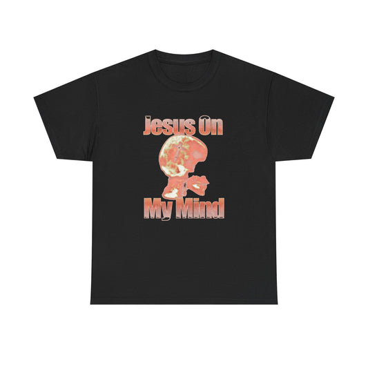 Jesus On My Mind Graphic T Shirt Unisex Heavy Cotton Tee