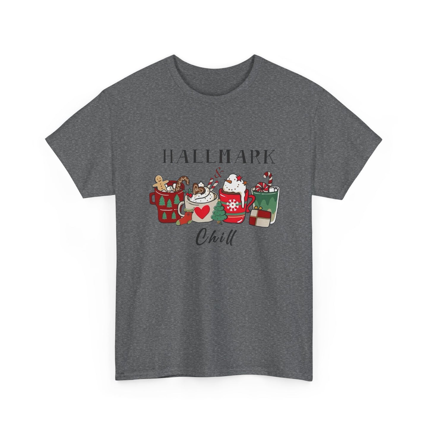 Hallmark And Chill Holidays Graphic T Shirt NEW Unisex Heavy Cotton Tee