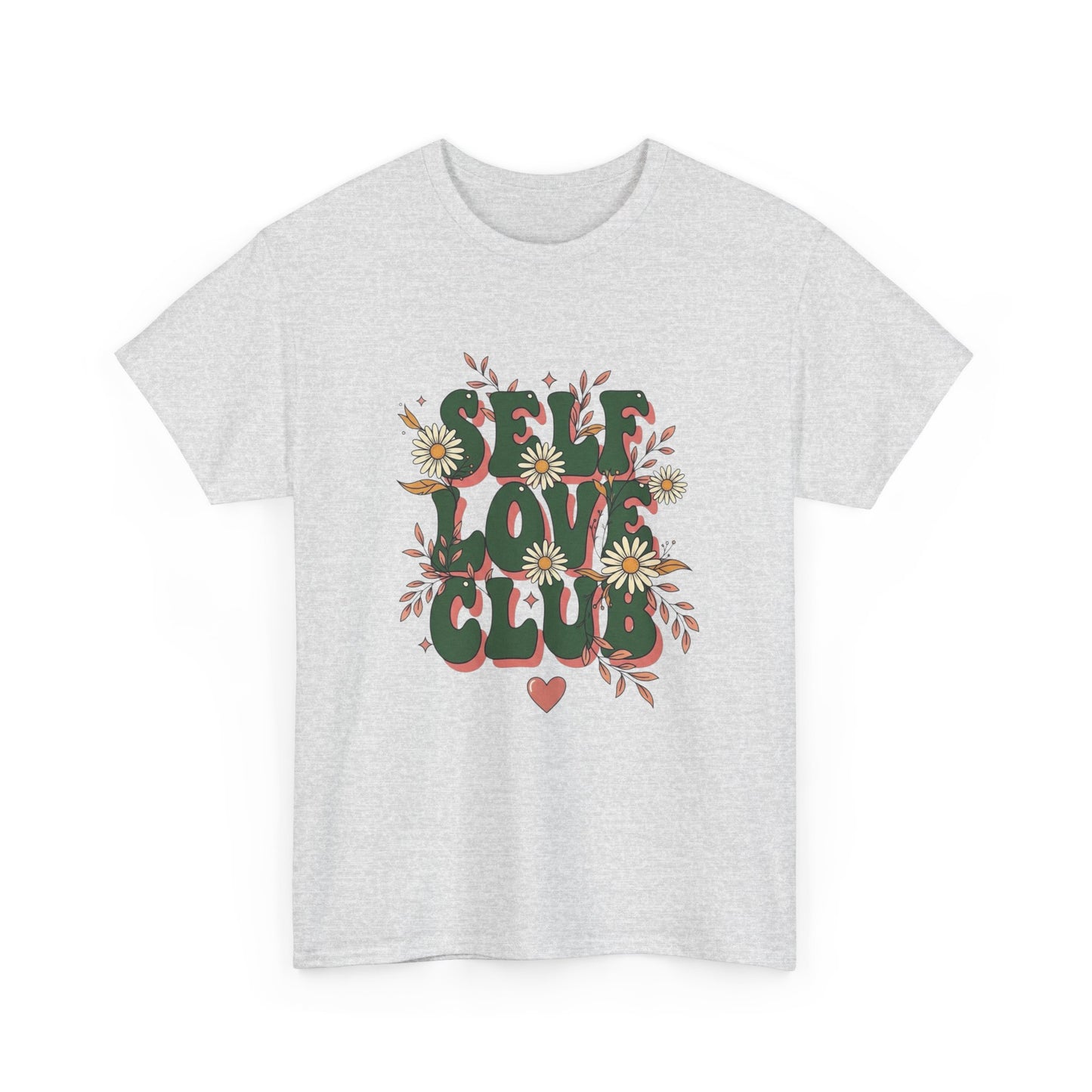 Self Love Club Graphic T Shirt NEW ADULT Unisex Heavy Cotton Tee