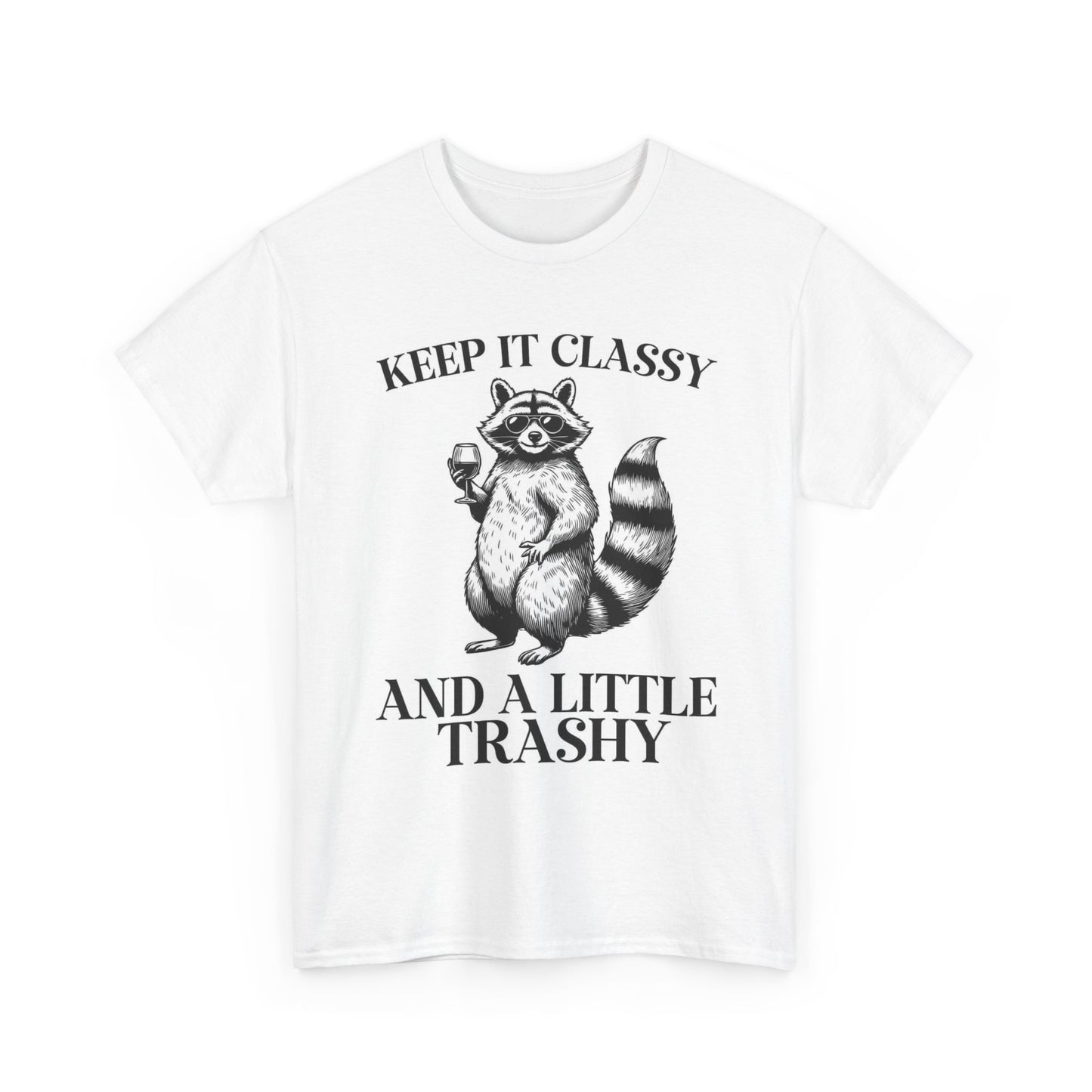 Keep It Classy Graphic T Shirt Vintage Funny Retro Unisex Heavy Cotton Tee