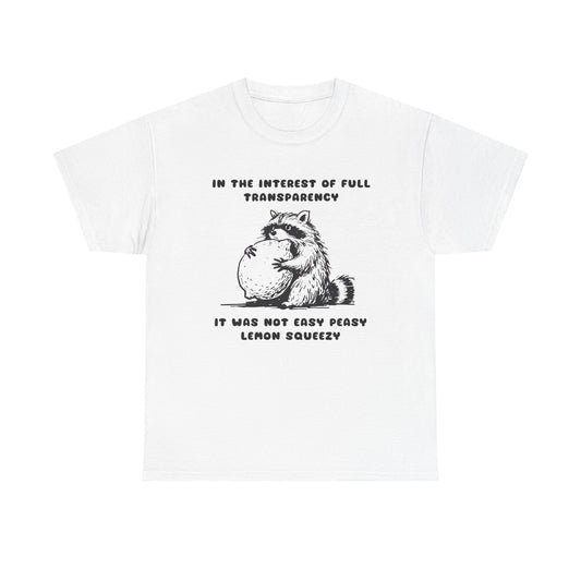 Life's Not Easy Peasy Funny Graphic T Shirt Unisex Heavy Cotton Tee