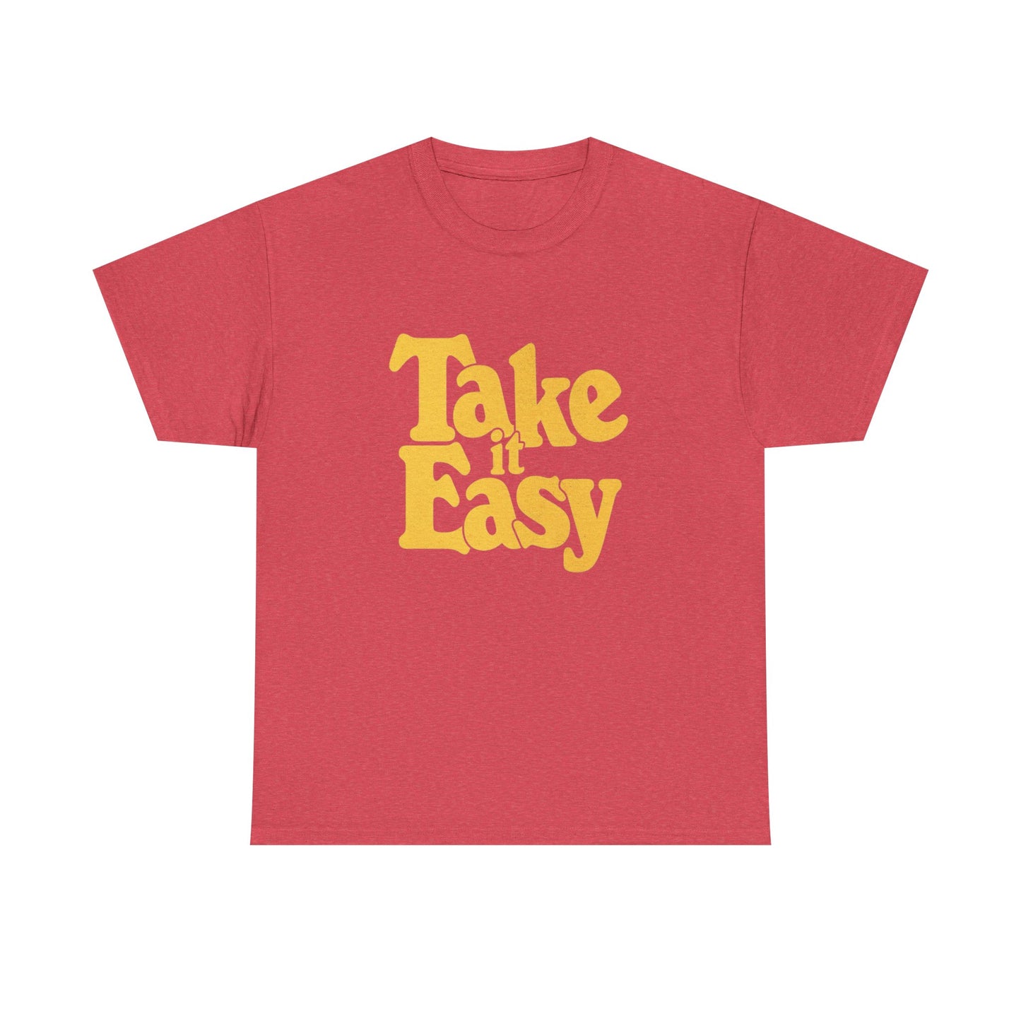 Take It Easy Graphic T Shirt Unisex Heavy Cotton Tee
