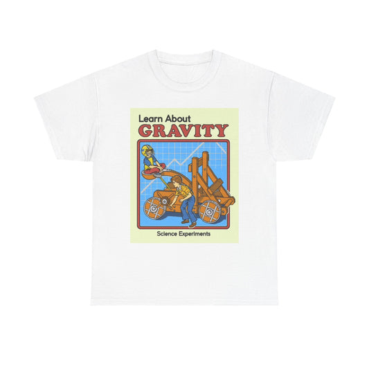 Learn About Gravity Graphic T Shirt Funny Comedy Unisex Heavy Cotton Tee