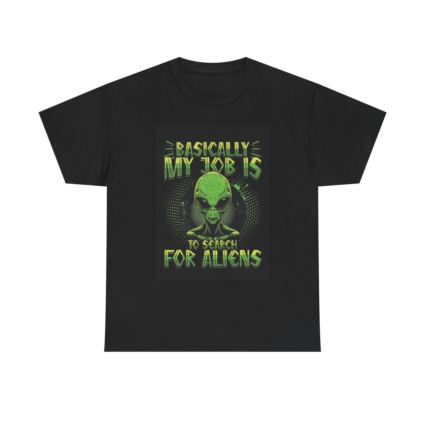 Searching For Aliens Shirt Funny Martian Graphic Unisex Heavy Cotton Tee