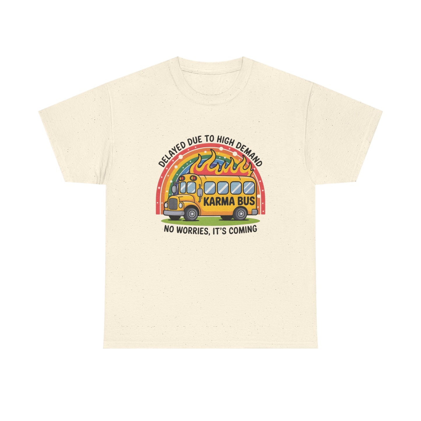 Karma Bus Funny Graphic T Shirt NEW ADULT Tee