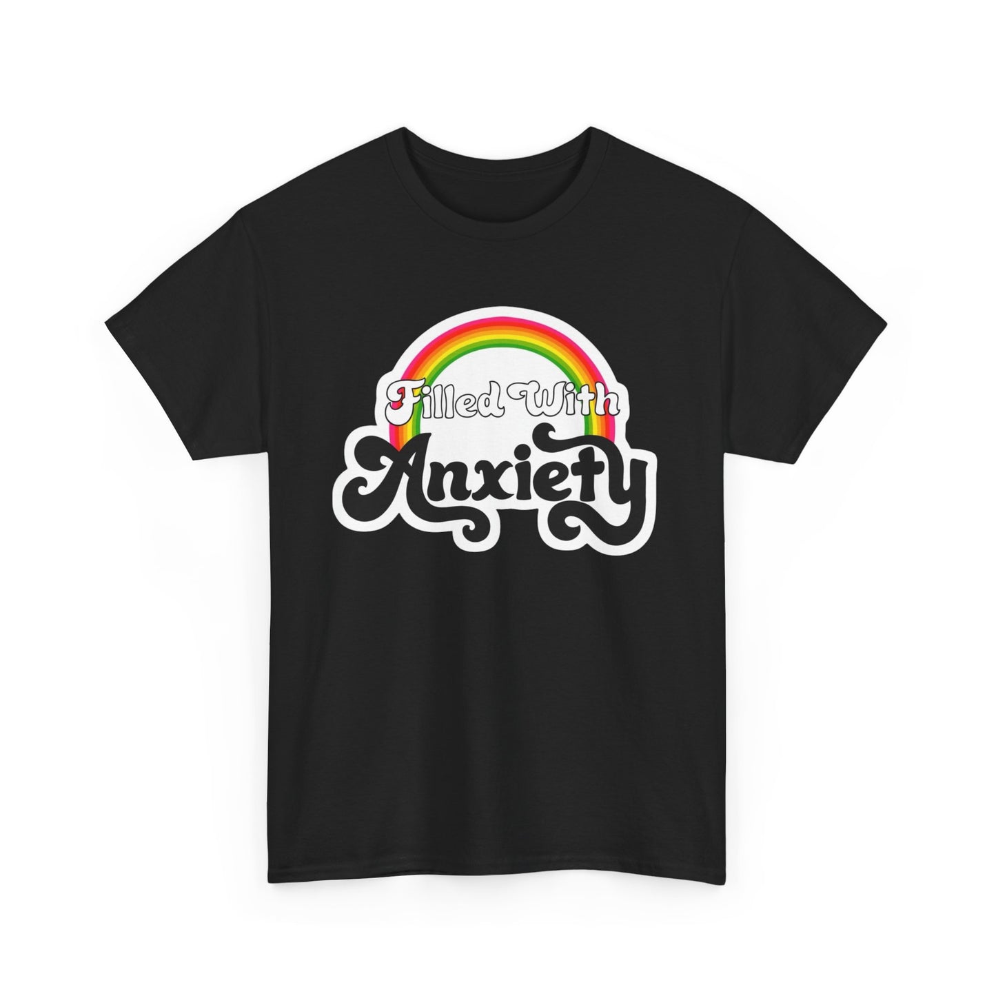 Filled With Social Anxiety Graphic T Shirt NEW Adult Tee