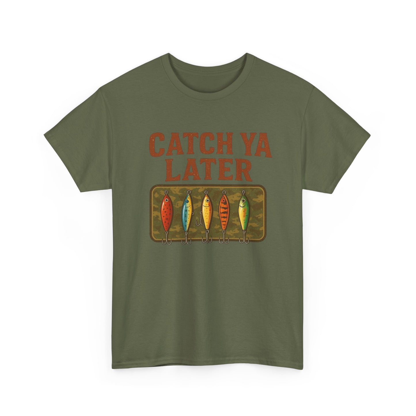 Catch Ya Later Fishing Graphic T Shirt NEW ADULT Tee