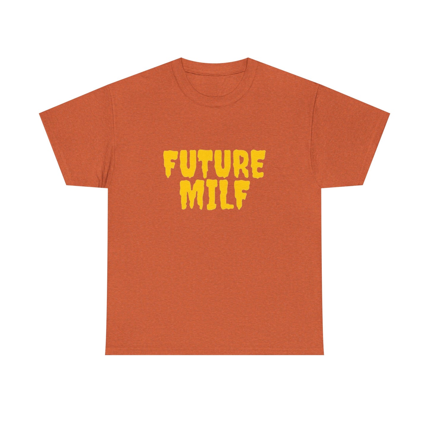 Future Milf Funny Graphic T Shirt Unisex Heavy Cotton Tee